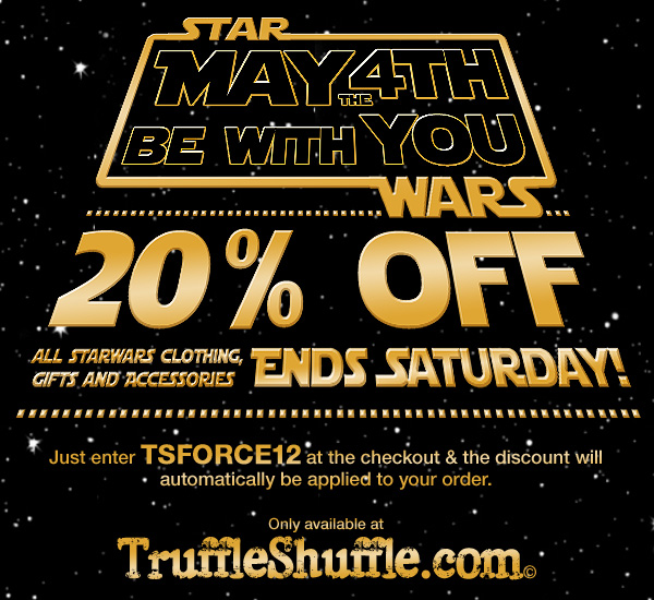 20% off all Star Wars merchandise at www.TruffleShuffle.com