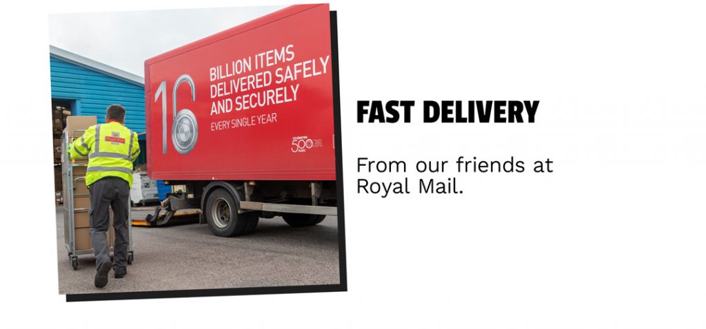 Fast Delivery - From our friends at Royal Mail.